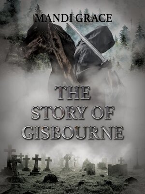 cover image of The Story of Gisbourne